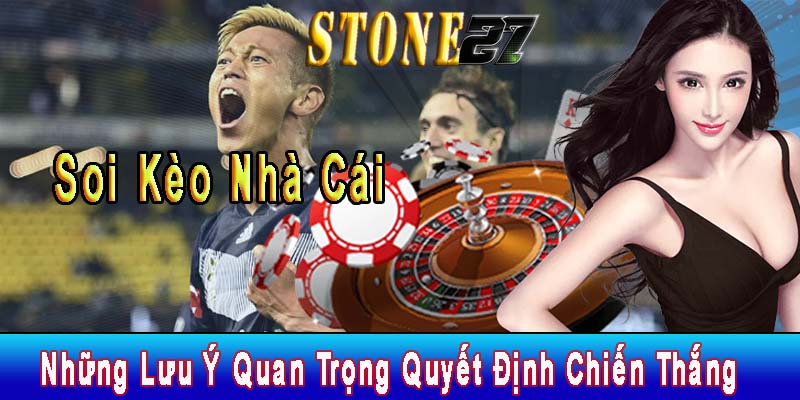 Soi Kèo Nhà Cái chuẩn xác