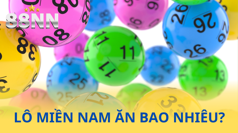 Một điểm lô ở miền Nam ăn bao nhiêu tiền?